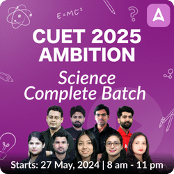 CUET 2025 Ambition Science Complete Batch | Language Test, Science Domain & General Test | CUET Live Classes by Adda247